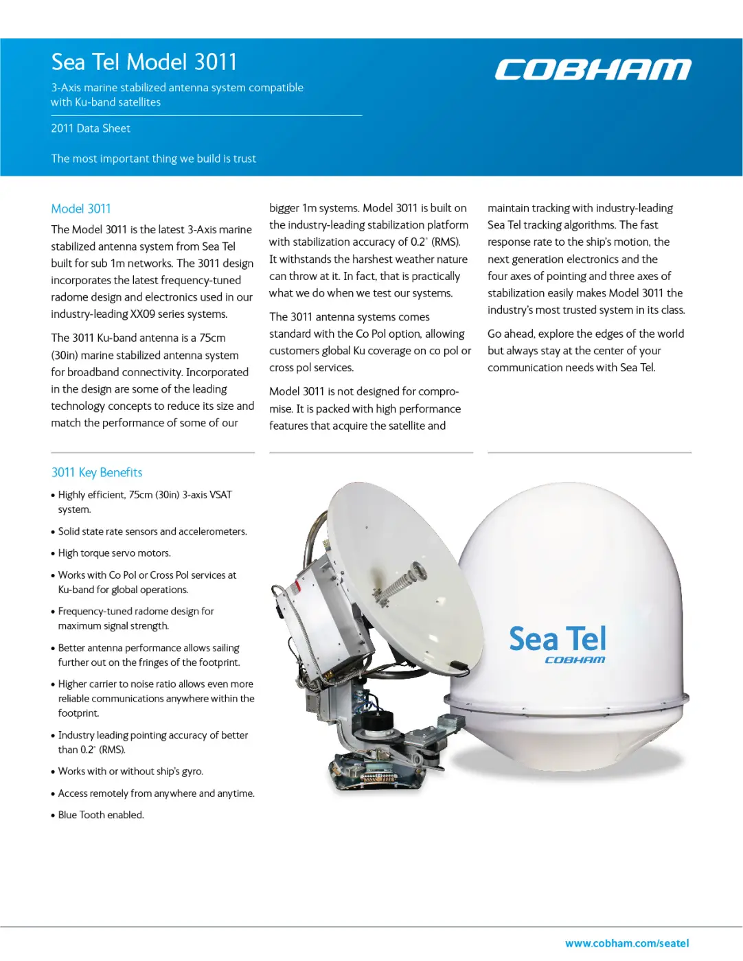Data sheet for Cobham 3011, 3-Axis marine stabilized antenna system compatible with Ku-band satellites