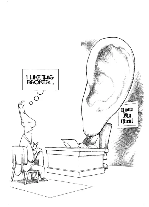 Cartoon titled "Big Ear" showing a man sitting across a desk from a broker who has a huge ear, and is listening carefully. Speech blurb from the man says, "I like this broker."